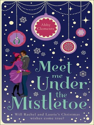 cover image of Meet Me Under the Mistletoe